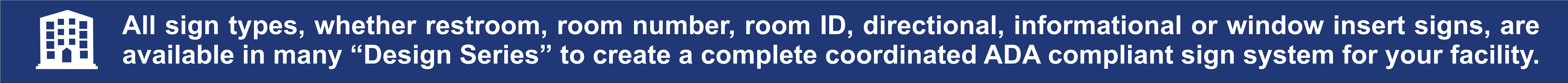 Custom interior informational signs with tactile and Braille options for offices, schools, hospitals, hotels and buildings.